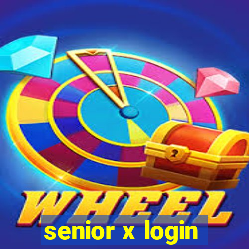 senior x login