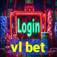 vl bet