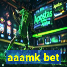 aaamk bet