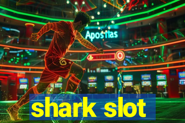 shark slot