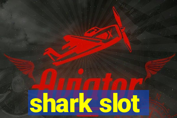 shark slot