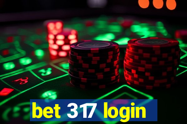 bet 317 login