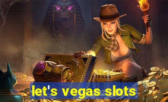 let's vegas slots