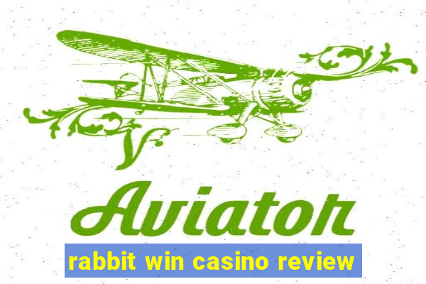 rabbit win casino review