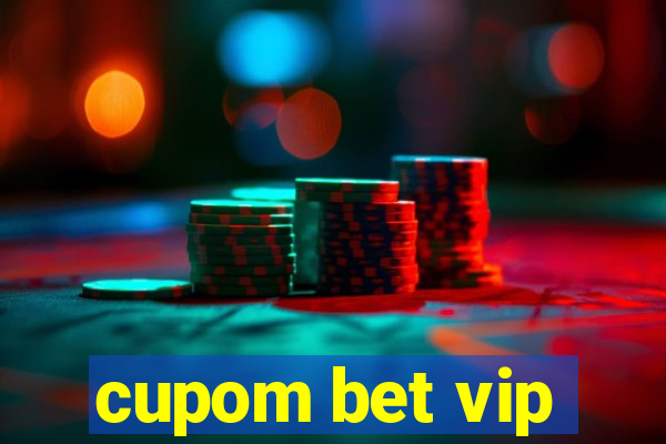 cupom bet vip