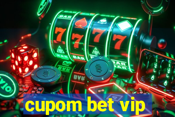 cupom bet vip