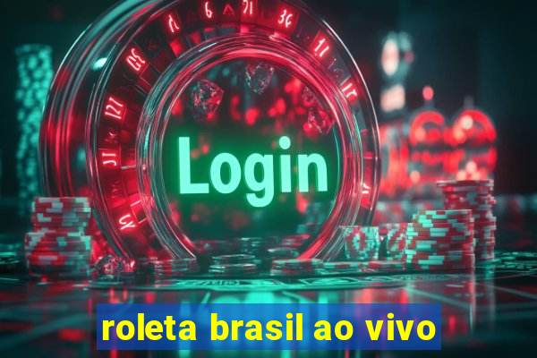 roleta brasil ao vivo