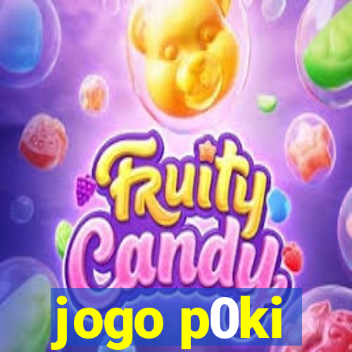 jogo p0ki