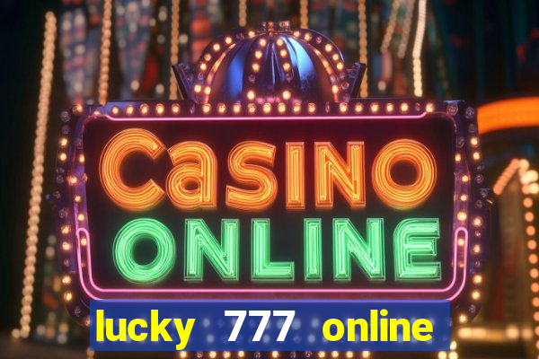 lucky 777 online casino gcash