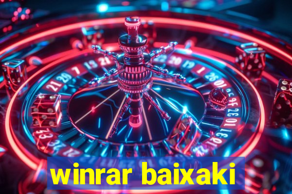 winrar baixaki