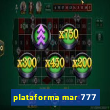 plataforma mar 777