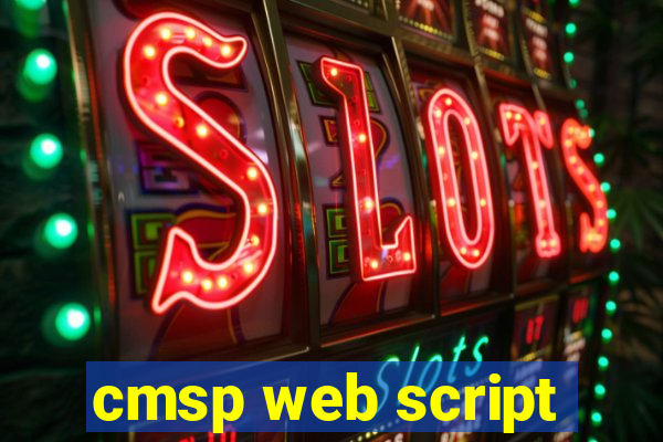 cmsp web script