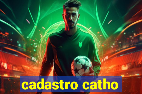 cadastro catho