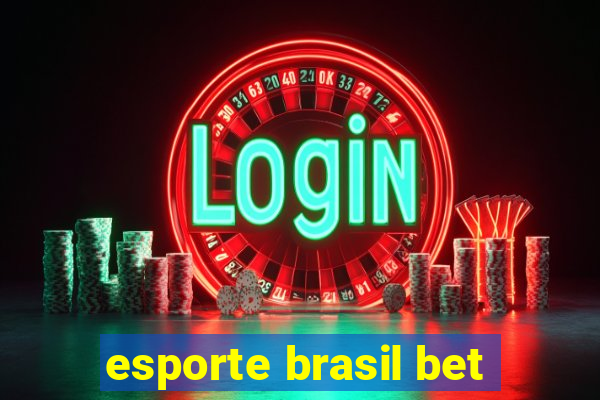 esporte brasil bet