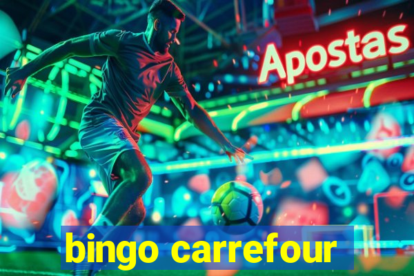 bingo carrefour