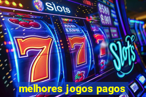 melhores jogos pagos