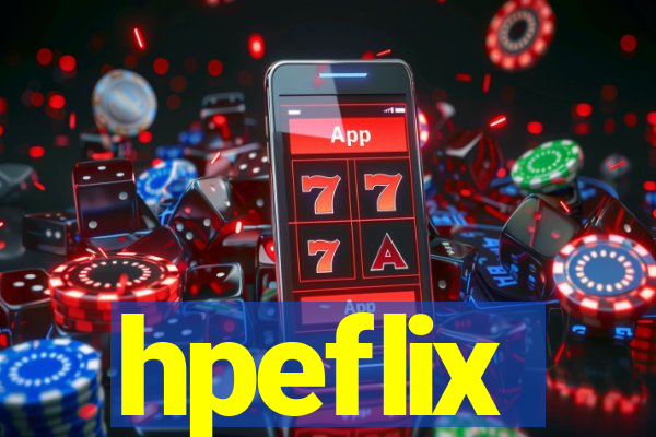 hpeflix