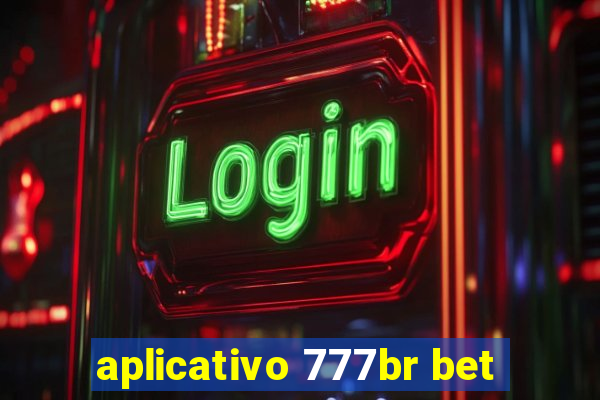 aplicativo 777br bet