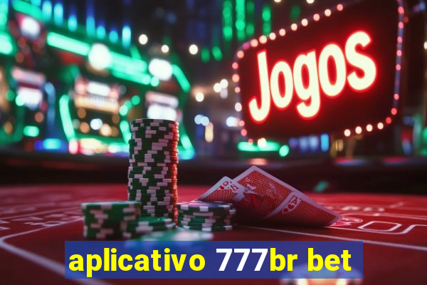 aplicativo 777br bet