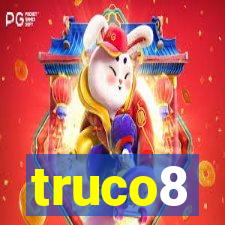 truco8