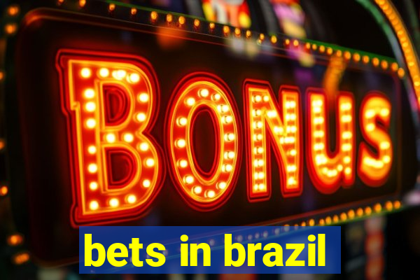 bets in brazil