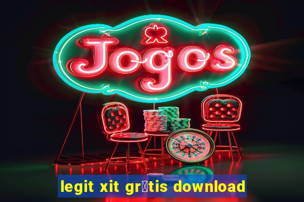 legit xit gr谩tis download