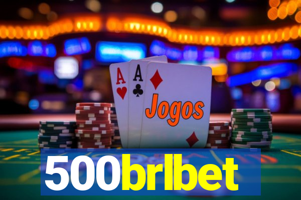 500brlbet