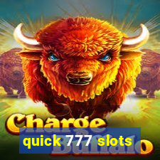 quick 777 slots