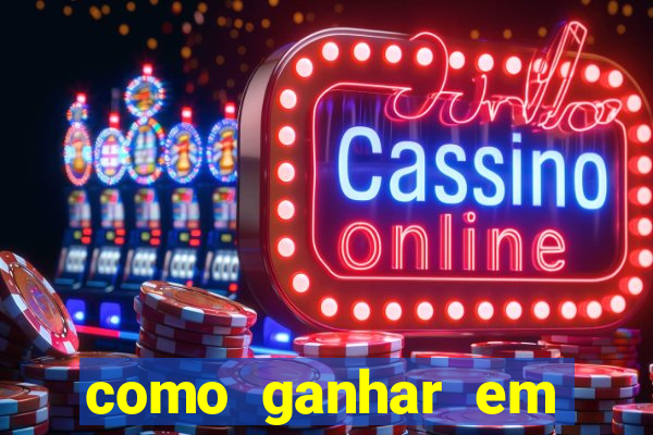 como ganhar em jogos de cassino