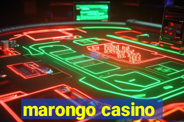 marongo casino