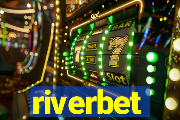 riverbet