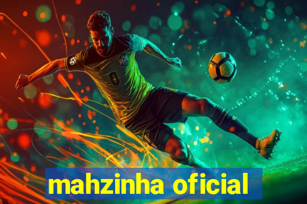 mahzinha oficial