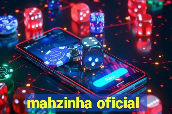 mahzinha oficial