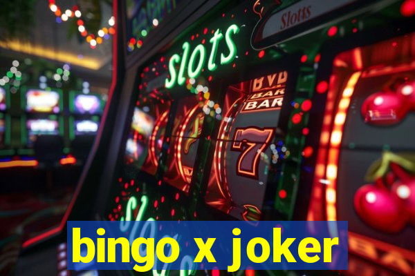 bingo x joker