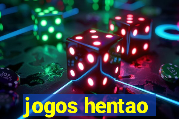 jogos hentao