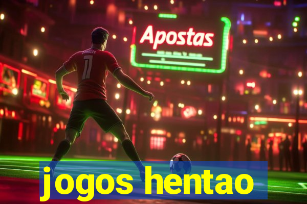 jogos hentao