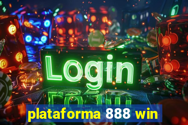 plataforma 888 win