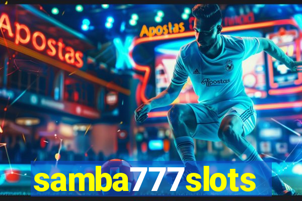 samba777slots