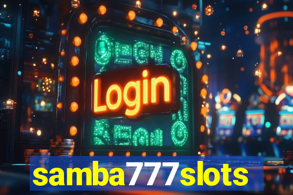 samba777slots