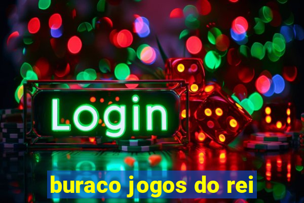 buraco jogos do rei