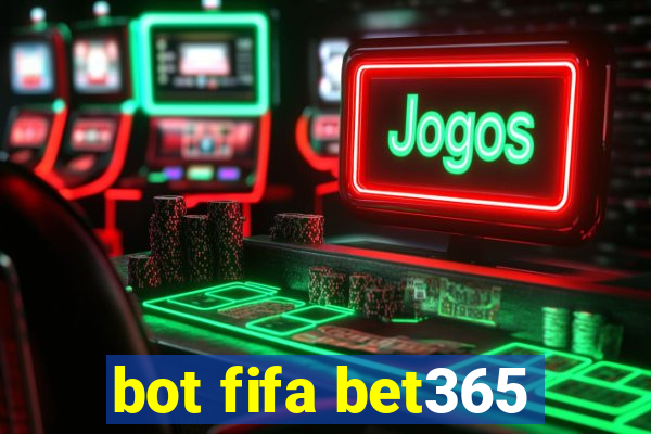 bot fifa bet365