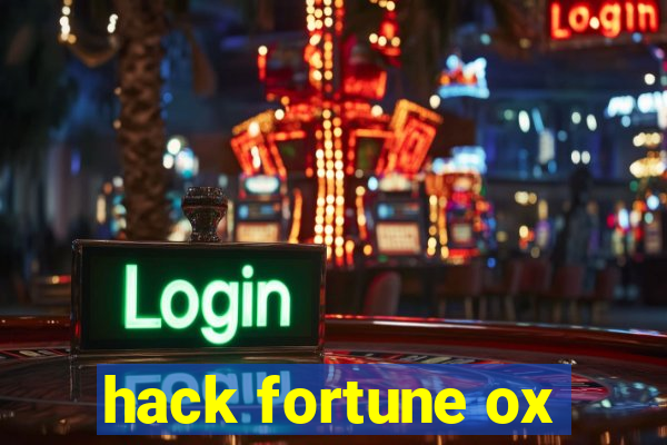 hack fortune ox