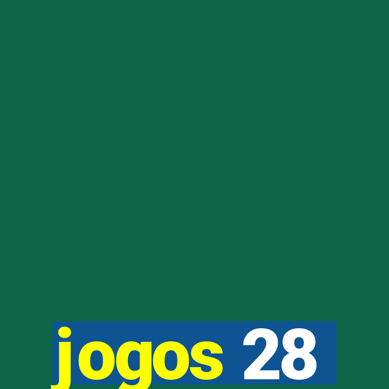 jogos 28