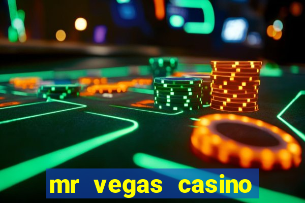 mr vegas casino review canada