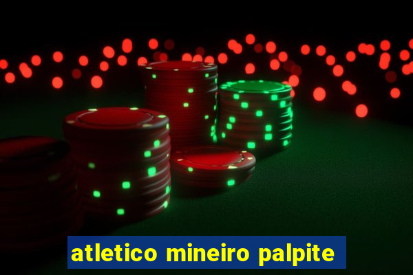 atletico mineiro palpite