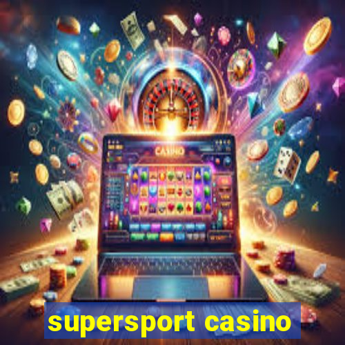 supersport casino