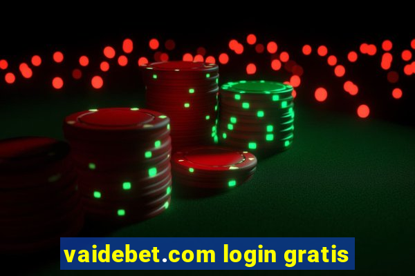 vaidebet.com login gratis