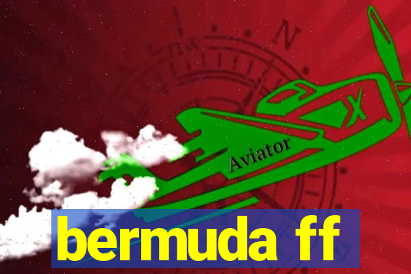 bermuda ff