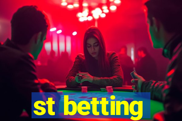 st betting