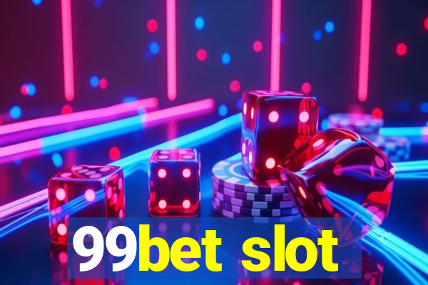 99bet slot